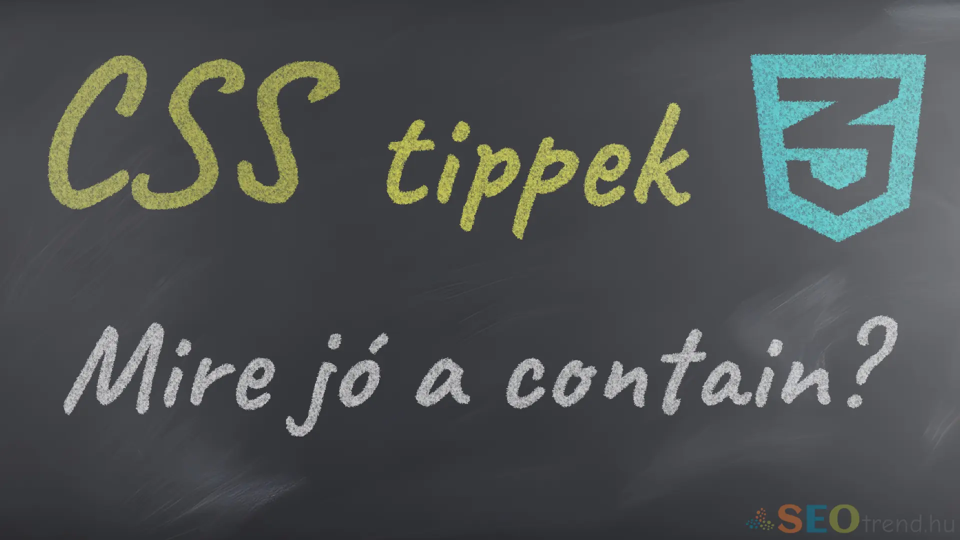 CSS tippek: contain